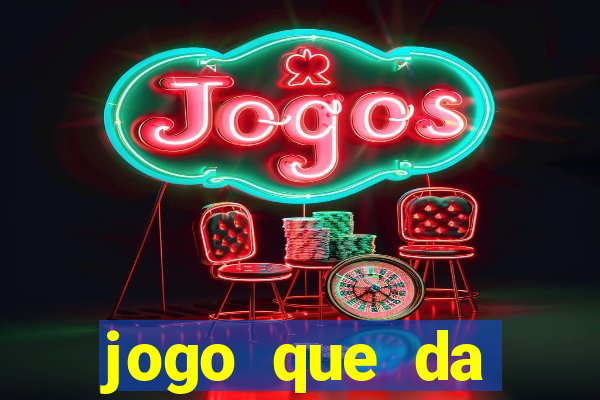 jogo que da dinheiro para se cadastrar